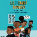 J.D. and the Family Business Audiobook