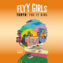 Tobyn: The It Girl #4 Audiobook