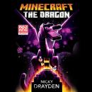 Minecraft: The Dragon: An Official Minecraft Novel, Nicky Drayden