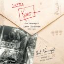 Love, Kurt: The Vonnegut Love Letters, 1941-1945, Kurt Vonnegut