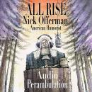 All Rise: Audio Perambulation, Nick Offerman