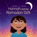 Hannah and the Ramadan Gift Audiobook