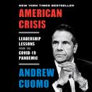 American Crisis: Leadership Lessons from the COVID-19 Pandemic