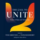 The Call to Unite: Voices of Hope and Awakening Audiobook