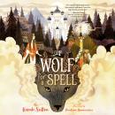 A Wolf for a Spell Audiobook