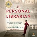 Personal Librarian, Marie Benedict, Victoria Christopher Murray