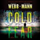 Cold Fear: A Thriller, Brandon Webb, John David Mann