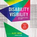 Disability Visibility (Adapted for Young Adults): First-Person Stories for Today Audiobook