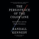 The Persistence of the Color Line: Racial Politics and the Obama Presidency
