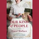 Our Kind of People Audiobook