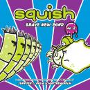 Squish #2: Brave New Pond Audiobook