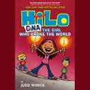 Hilo Book 7: Gina---The Girl Who Broke the World Audiobook