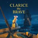 Clarice the Brave Audiobook
