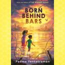 Born Behind Bars Audiobook