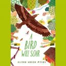 A Bird Will Soar Audiobook