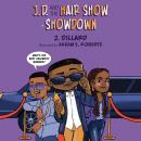 J.D. and the Hair Show Showdown Audiobook