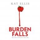 Burden Falls, Kat Ellis