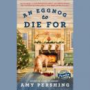 An Eggnog to Die For Audiobook