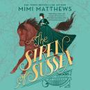 Siren of Sussex, Mimi Matthews