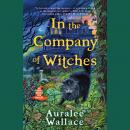 In the Company of Witches Audiobook