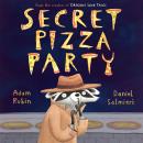 Secret Pizza Party Audiobook