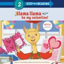 Llama Llama Be My Valentine! Audiobook