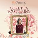 She Persisted: Coretta Scott King Audiobook