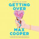 Getting Over Max Cooper Audiobook