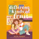 Different Kinds of Fruit Audiobook