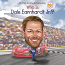 Who Is Dale Earnhardt Jr.? Audiobook