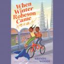 When Winter Robeson Came, Brenda Woods