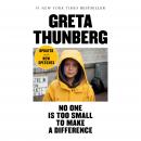 No One Is Too Small to Make a Difference, Greta Thunberg