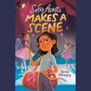 Sofía Acosta Makes a Scene Audiobook