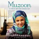 Cover of Muzoon: A Syrian Refugee Speaks Out