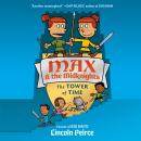 Max and the Midknights: The Tower of Time Audiobook