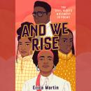 And We Rise Audiobook