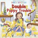 Double Puppy Trouble Audiobook