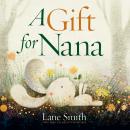 A Gift for Nana Audiobook