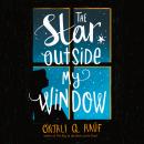 Star Outside My Window, Onjali Q. Raúf
