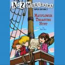 A to Z Mysteries Super Edition #2: Mayflower Treasure Hunt Audiobook