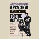 A Practical Handbook for the Actor Audiobook