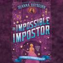 Impossible Impostor, Deanna Raybourn