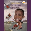 What Was Hurricane Katrina? Audiobook