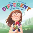 Different--A Great Thing to Be! Audiobook