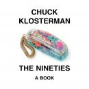 The Nineties: A Book