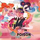 A Magic Steeped in Poison Audiobook