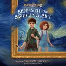 Beneath the Swirling Sky Audiobook