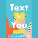 Text for You: A Novel Audiobook