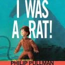 Cover of I Was a Rat!