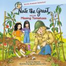 Nate the Great and the Missing Tomatoes Audiobook
